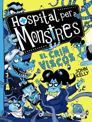 cover image of Hospital per a monstres. El crim viscós